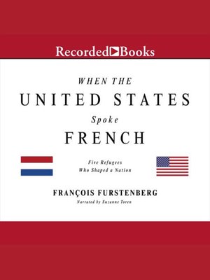 cover image of When the United States Spoke French